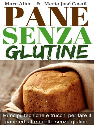 cover image of Pane Senza Glutine